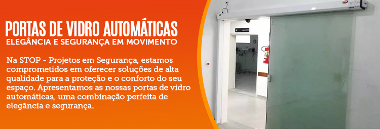 Automação para Portas de Vidro em SP, grande São Paulo e interior